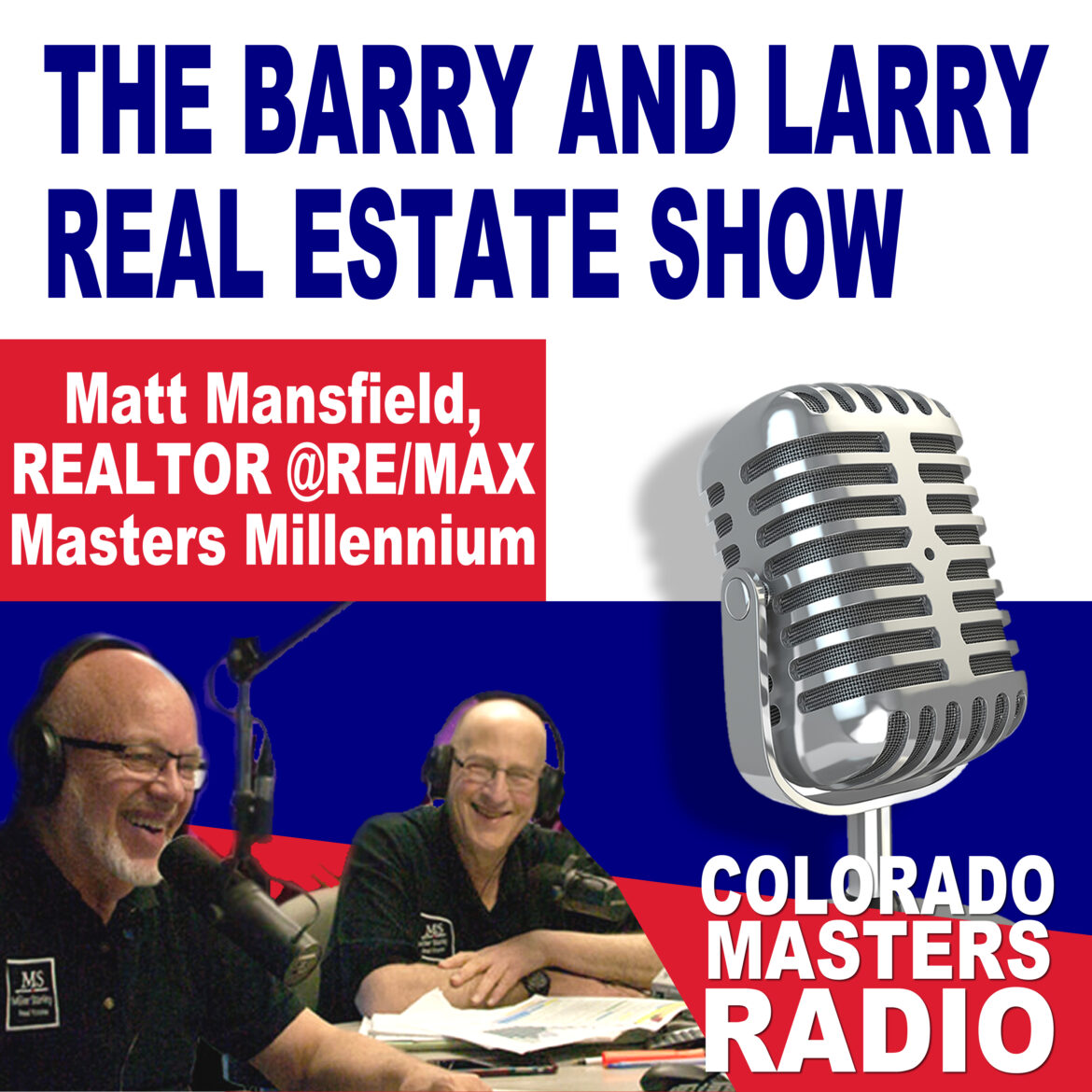 The Larry and Barry Real Estate Show - Working with Buyers